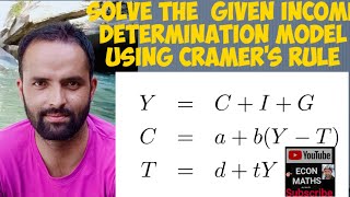 SOLVING Income Model using CRAMERS RULE NET ECONOMICS GATE IES IncomeModel Ies ku [upl. by Mallen]