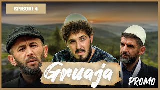 Promo  GRUAJA  Episodi 4 Traditat Shqiptare [upl. by Einiffit]