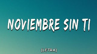 Reik  Noviembre Sin Ti LetraLyrics [upl. by Malissia]