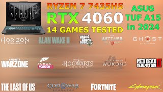 ASUS TUF A15  Ryzen 7 7435HS RTX 4060  Test in 15 Games in 2024 [upl. by Layman]