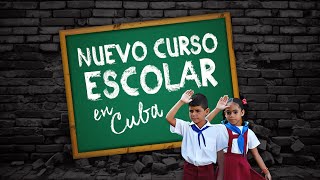 NUEVO CURSO ESCOLAR EN CUBA según el Noticiero y en la vida real [upl. by Itra724]