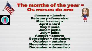 English Lesson 3 Days Months Seasons of the Year Lição de Inglês 3Dias Meses Estações do Ano [upl. by Rimahs]