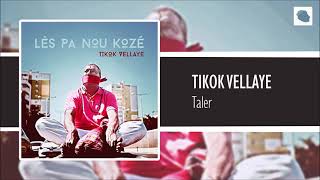 Tikok Vellaye  Taler [upl. by Ekenna]