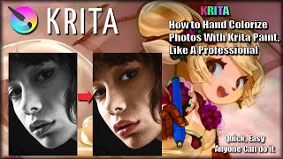 How to Hand Colorize Photos With Krita Paint Like A Professional [upl. by Luapsemaj8]