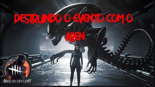 Jogando com o AlienDead by Daylighit evento [upl. by Luben]