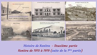 Histoire de Kenitra  Deuxième partie Kenitra de 1915 à 1919 suite de la 1ère partie [upl. by Arlen]