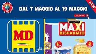 Volantino MD dal 7 MAGGIO al 19 MAGGIO 2024 🔥 SUPER ANTEPRIMA 🔥🟢⚪️🔴 Speciale Maxi Risparmio [upl. by Laynad493]