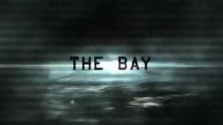 The Bay  Movie Trailer [upl. by Giuliana]