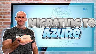 Overview of Migrating to Azure [upl. by Aimahc546]