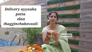 postpartum recoveryBelly fat WeightlossTelugu Mother health care Doctor  AyurvedaFitness [upl. by Aynna]