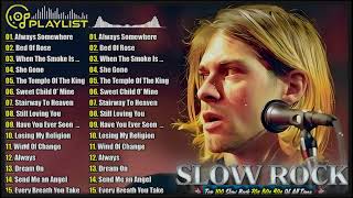 Slow Rock Ballads 70s 80s 90s 💦 Bon Jovi Guns N Roses Nirvana Scorpions💦 Best of slow rock [upl. by Noby]