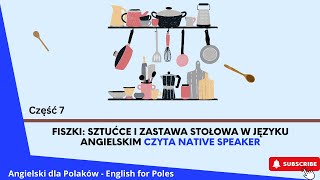 Fiszki Sztućce i zastawa stołowa w języku angielskim Część 7 [upl. by Nugesulo]