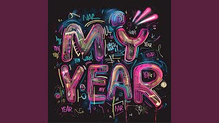 My Year [upl. by Lukasz]