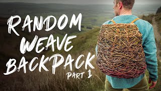 Open weave pack basket  Backpack weaving tutorial [upl. by Limbert40]