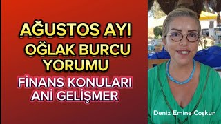 AĞUSTOS AYI OĞLAK BURCU YORUMLARI [upl. by Sidwell648]