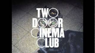 Two Door Cinema Club  Come Back Home [upl. by Gordie]