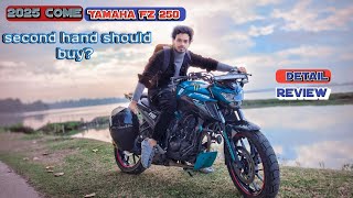 Yamaha FZ 250 Should buy second hand in 2025 Detailed review ✨⭐ [upl. by Llerrad]