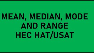 Mean Median  Mode and Range HEC HAT Test preparation [upl. by Kenric350]