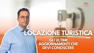 Ultime Novità sulle Locazioni Turistiche L’essenziale per il Tuo Business [upl. by Anirtak434]