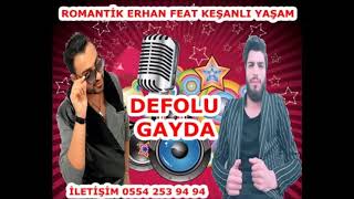 Romantik Erhan Feat Keşanlı Yaşam Defolu Gayda 2019  Karada Mor [upl. by Dustie]