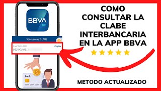 😱😊COMO CONSULTAR LA CLABE INTERBANCARIA BANCOMER EN LA APP BBVA😉 [upl. by Attenov]