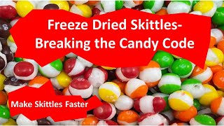 Freeze Dried Skittles Breaking the Candy Code Part 1 [upl. by Anual984]