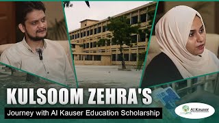 Kulsoom Zehras Scholarship Journey with Al Kauser Education [upl. by Enyale]