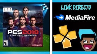 COMO DESCARGAR PES 2018 PARA ANDROID  PPSSPP  LINK DIRECTO [upl. by Wilfreda563]