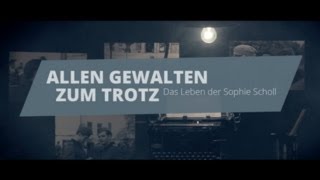 «Allen Gewalten zum Trotz» – Das Leben der Sophie Scholl Trailer [upl. by Prudy]