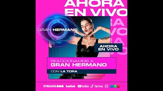 👁️ GRAN HERMANO EN VIVO 👁️ MIRAMOS LA GALA CON LA TORA 🔥 [upl. by Coopersmith]