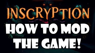 Inscryption How to Install Mods Manualy [upl. by Sellma]