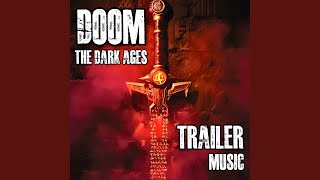 Doom the Dark Ages Trailer Music [upl. by Lupee458]