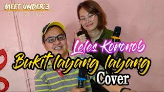 BUKIT LAYANGLAYANG cover by LELES KORONOB [upl. by Ellekcir398]