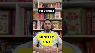 Tử vi 2024 cho tuổi Đinh Tỵ 1977  Tử vi trọn đời  Nam tiên sinh 风水 [upl. by Danila]