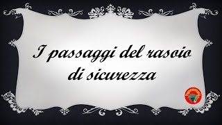 I passaggi del rasoio di sicurezza [upl. by Forta801]