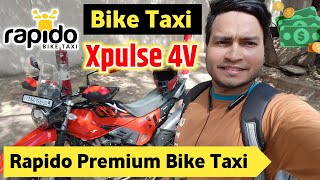 Rapido Bike Taxi job 🔥  Rapido captain earning 🤑 Rapido Premium Bike Taxi 🚖 Xpulse 4V [upl. by Pryor]