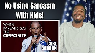 Carl Barron  When Parents Say the Opposite  American Reacts [upl. by Ahl]