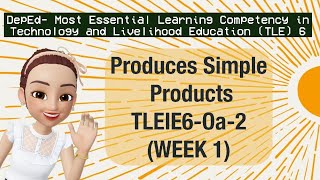 TLE 6 First Quarter Produces Simple Product  Teacher Sinag [upl. by Ilram]