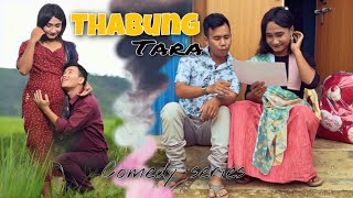 Thabung Tara  Comedy series [upl. by Atis867]