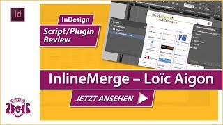 InlineMerge von Loïc Aigon – InDesign SCRIPTPLUGIN REVIEW [upl. by Idona]