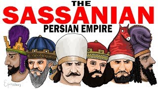 The Rise and Fall of the Sassanid Persian Empire Ancient Sasanian history documentary [upl. by Ecille]