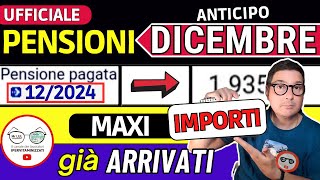 ANTICIPO⚡️ PENSIONI DICEMBRE 2024 ➡ CEDOLINI IMPORTI ARRIVATI❗️ VERIFICA TREDICESIMA AUMENTI BONUS [upl. by Armallas]