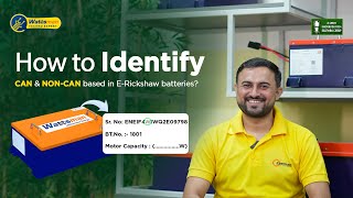 How to identify CAN amp Non CAN based e rickshaw batteries  Wattsman TechnoExpert  Session 27 [upl. by Jenks629]