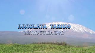 Inviolata Tarimo  moyo tulia album [upl. by Sewole997]