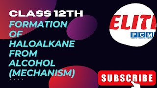 class 12th chem  PROTONATION OF ALCOHOL HALOALKANE  JEENEET By ABHINAV SIR [upl. by Lib]