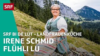 Irene Schmid Flühli LU  Landfrauenküche 2017 – SRF bi de Lüt  SRF [upl. by Nedi470]