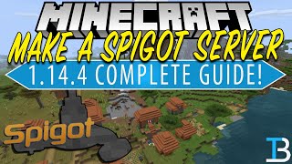 How To Make A Spigot Server in Minecraft 1144 [upl. by Tolley185]