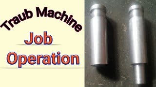 Traub Machine Job Operation  How To Work Traub Machine  TT Works [upl. by Norma]