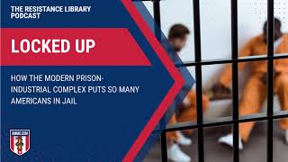 Locked Up How the Modern PrisonIndustrial Complex Puts So Many Americans in Jail [upl. by Nicki]