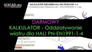 DARMOWY Kalkulator obciążeń wiatrem wg PNEN 1991142008NA2010 dla Hali [upl. by Swart208]